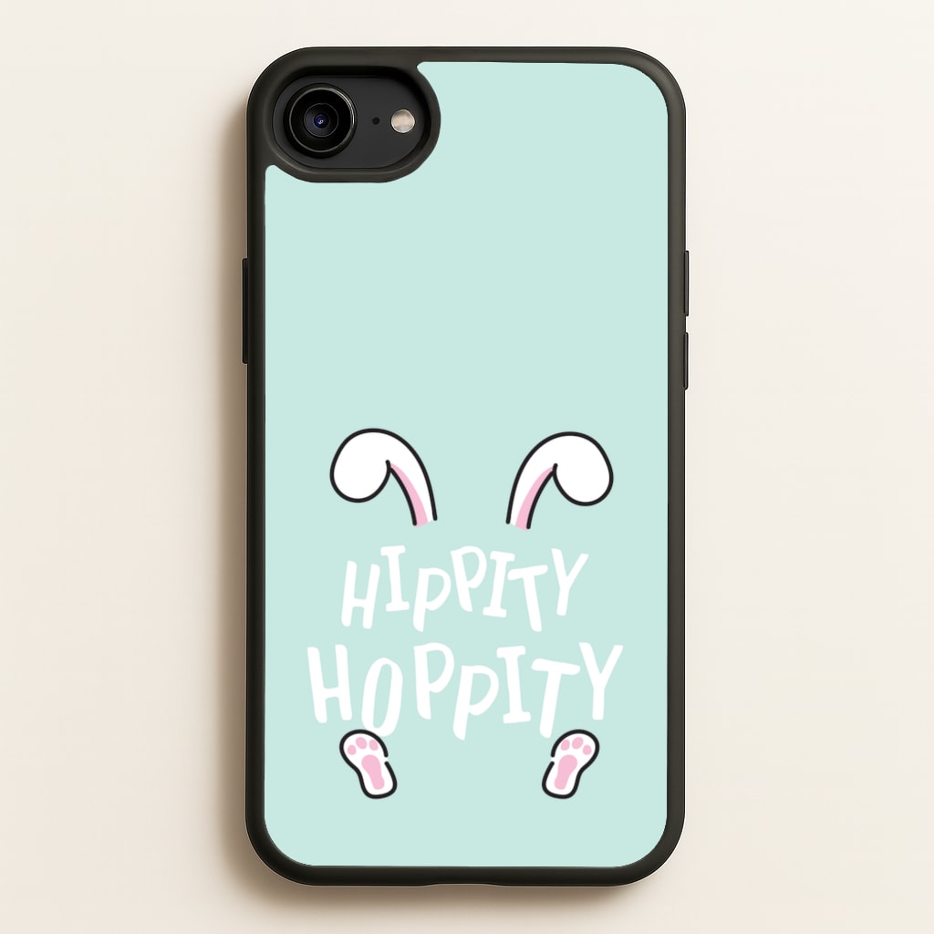 Hippity Hoppity - Easter Phone Case for iPhone 6 / 7 / 8 / SE