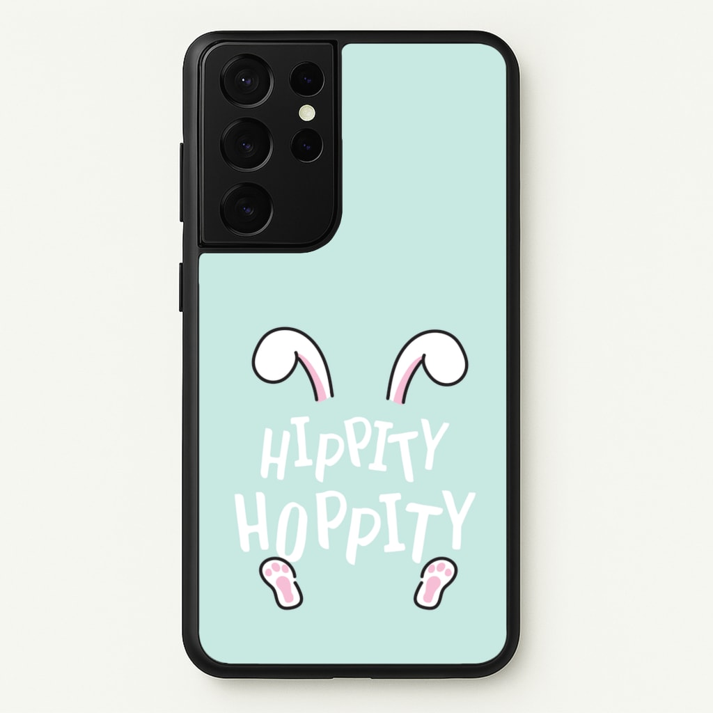 Hippity Hoppity - Easter Phone Case for Galaxy S21 Ultra