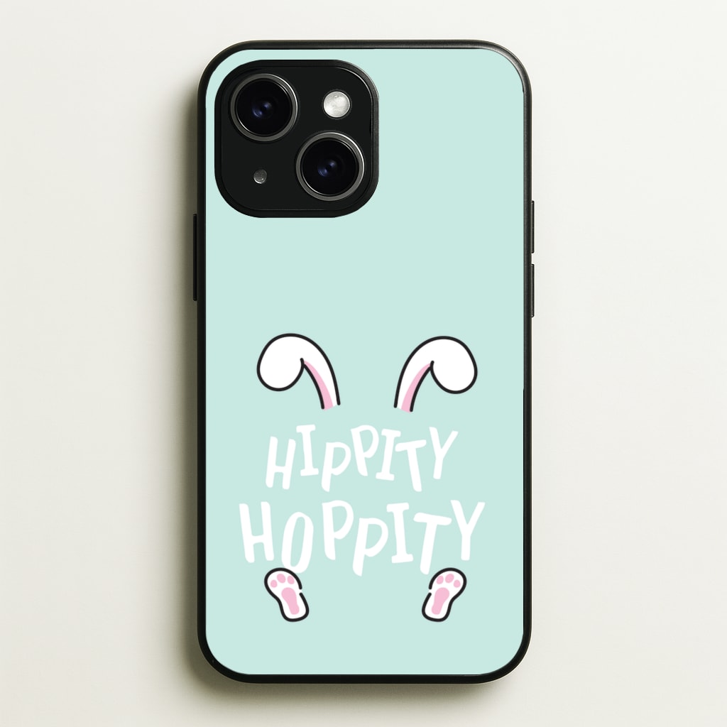 Hippity Hoppity - Easter Phone Case for iPhone 15 Plus