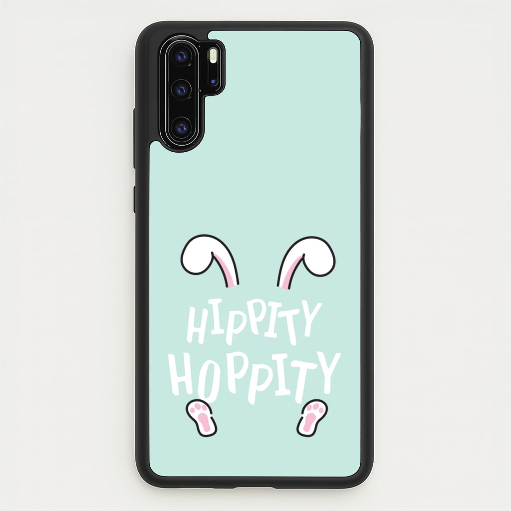 Hippity Hoppity - Easter Phone Case for Huawei P30 Pro