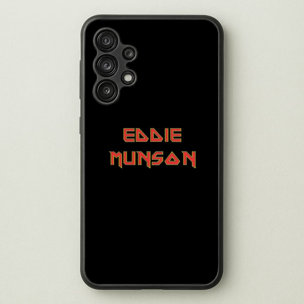 Eddie Munson Text - Stranger Things Phone Case for Galaxy A13