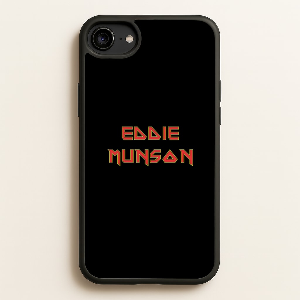 Eddie Munson Text - Stranger Things Phone Case for iPhone 6 / 7 / 8 / SE