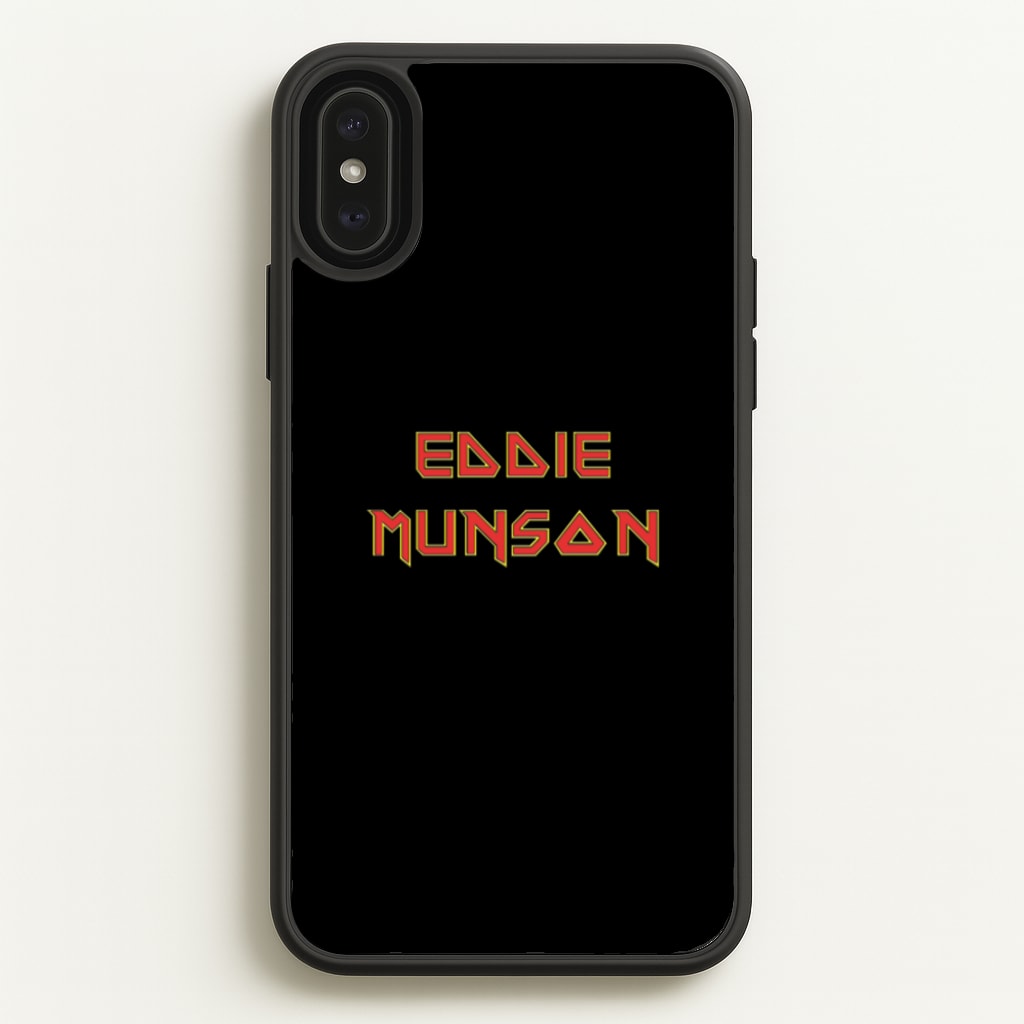 Eddie Munson Text - Stranger Things Phone Case for iPhone XS Max