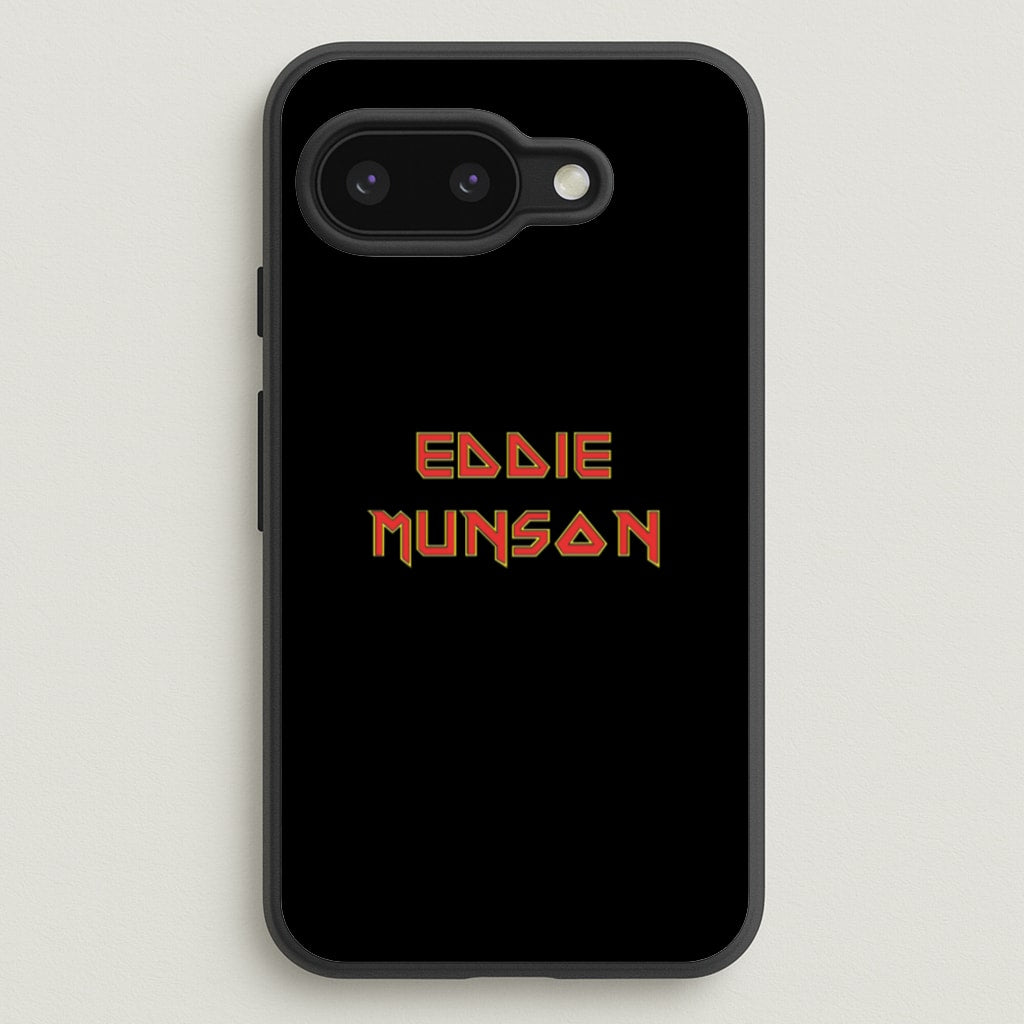 Eddie Munson Text - Stranger Things Phone Case for Google Pixel 9a