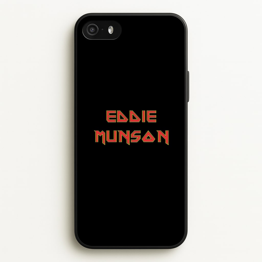 Eddie Munson Text - Stranger Things Phone Case for iPhone 5 / 5s / SE 2016