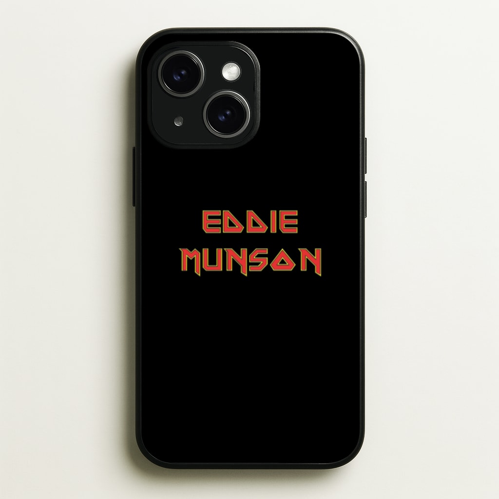 Eddie Munson Text - Stranger Things Phone Case for iPhone 15 Plus
