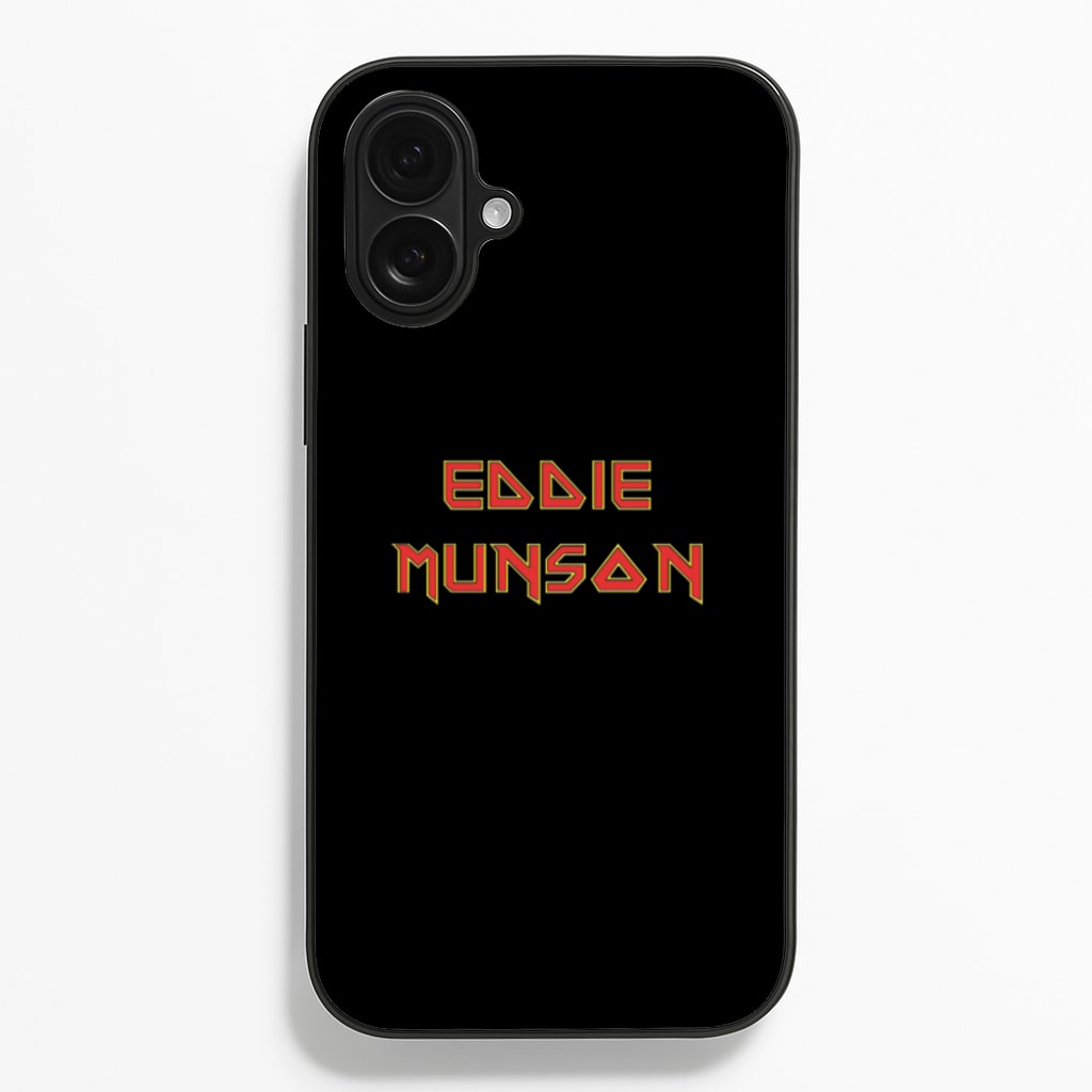 Eddie Munson Text - Stranger Things Phone Case for iPhone 16 Plus
