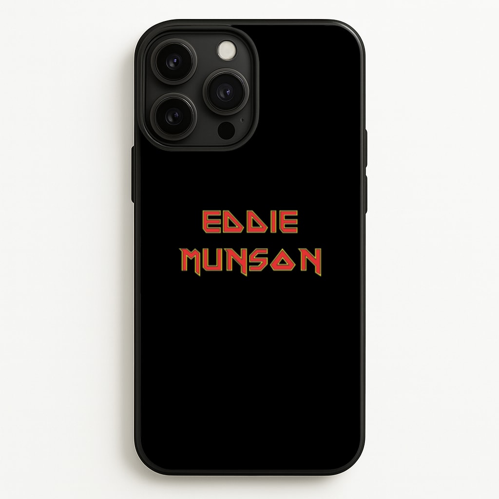 Eddie Munson Text - Stranger Things Phone Case for iPhone 13 Pro Max