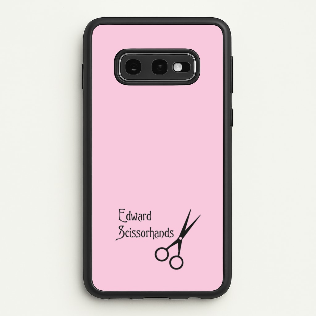 Name - Scissorhands - Edward Scissorhands Phone Case for Galaxy S10e