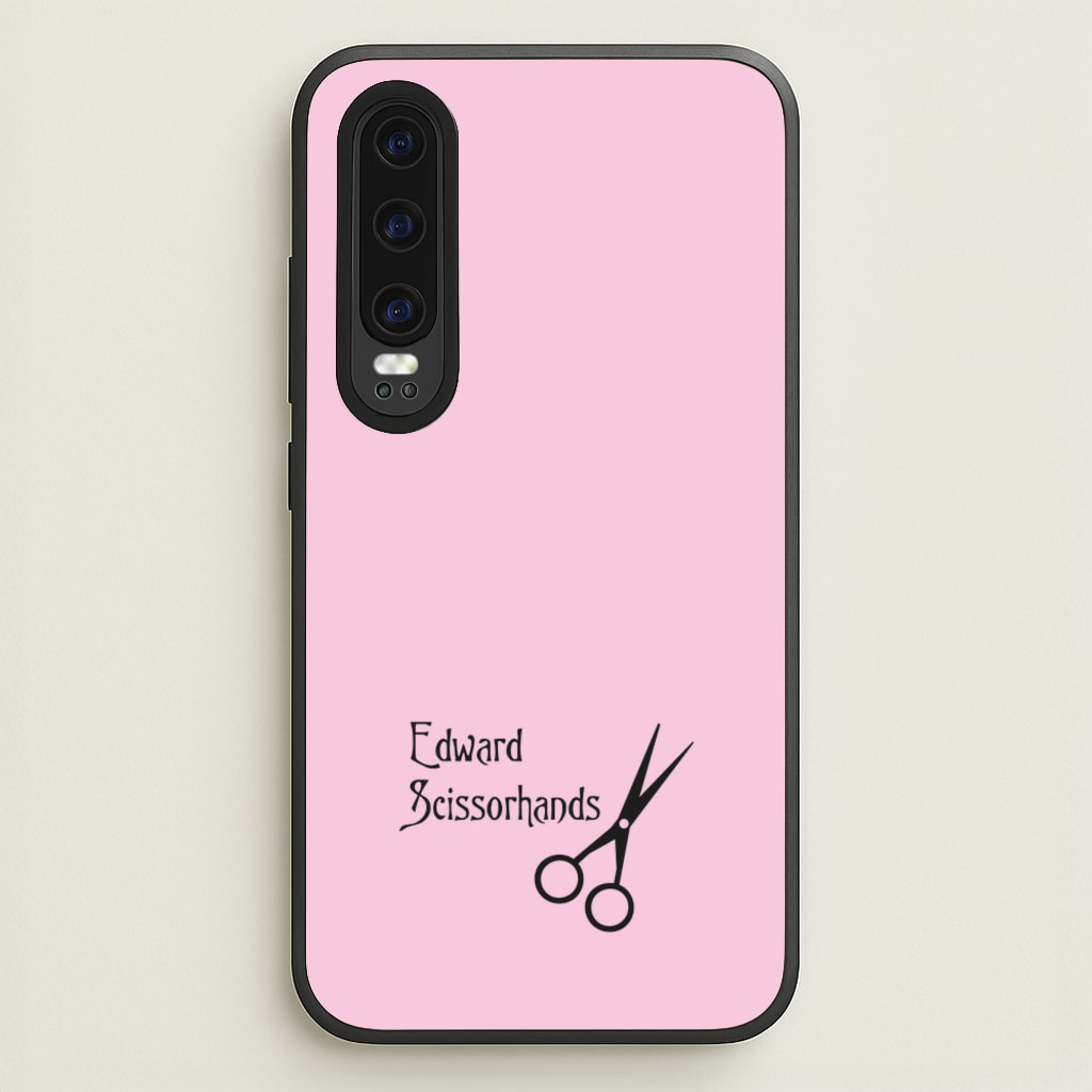 Name - Scissorhands - Edward Scissorhands Phone Case for Huawei P30