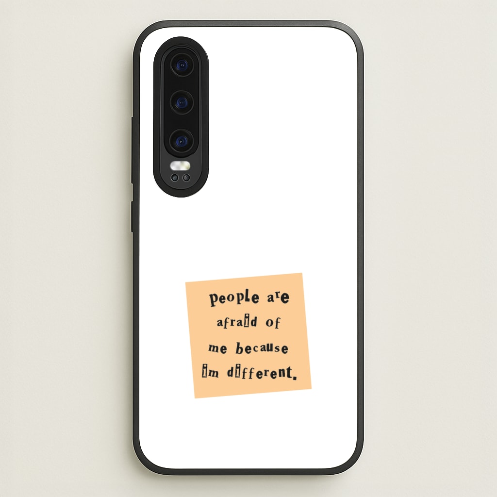 People Are Afraid Of Me - Scissorhands - Edward Scissorhands Phone Case for Huawei P30