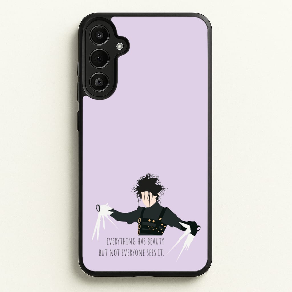 Everything Has Beauty - Scissorhands - Edward Scissorhands Phone Case for Galaxy A34