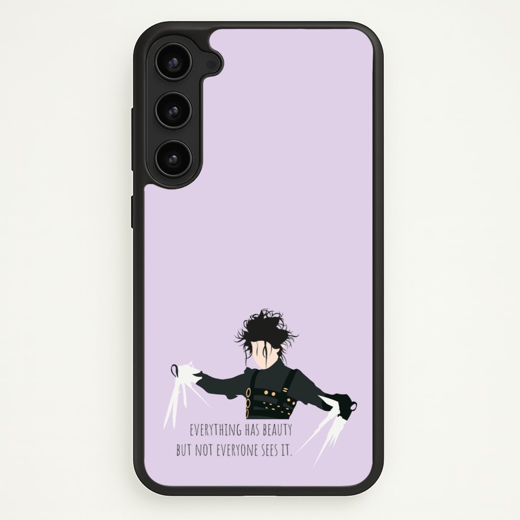 Everything Has Beauty - Scissorhands - Edward Scissorhands Phone Case for Galaxy S23 Plus