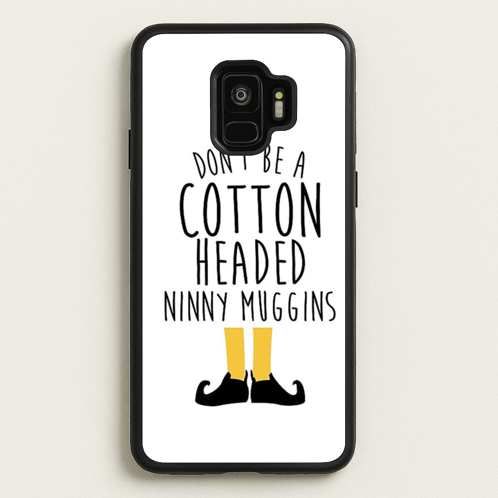 Cotton Headed Ninny Muggins - Buddy The Elf - Christmas Phone Case for Galaxy S9