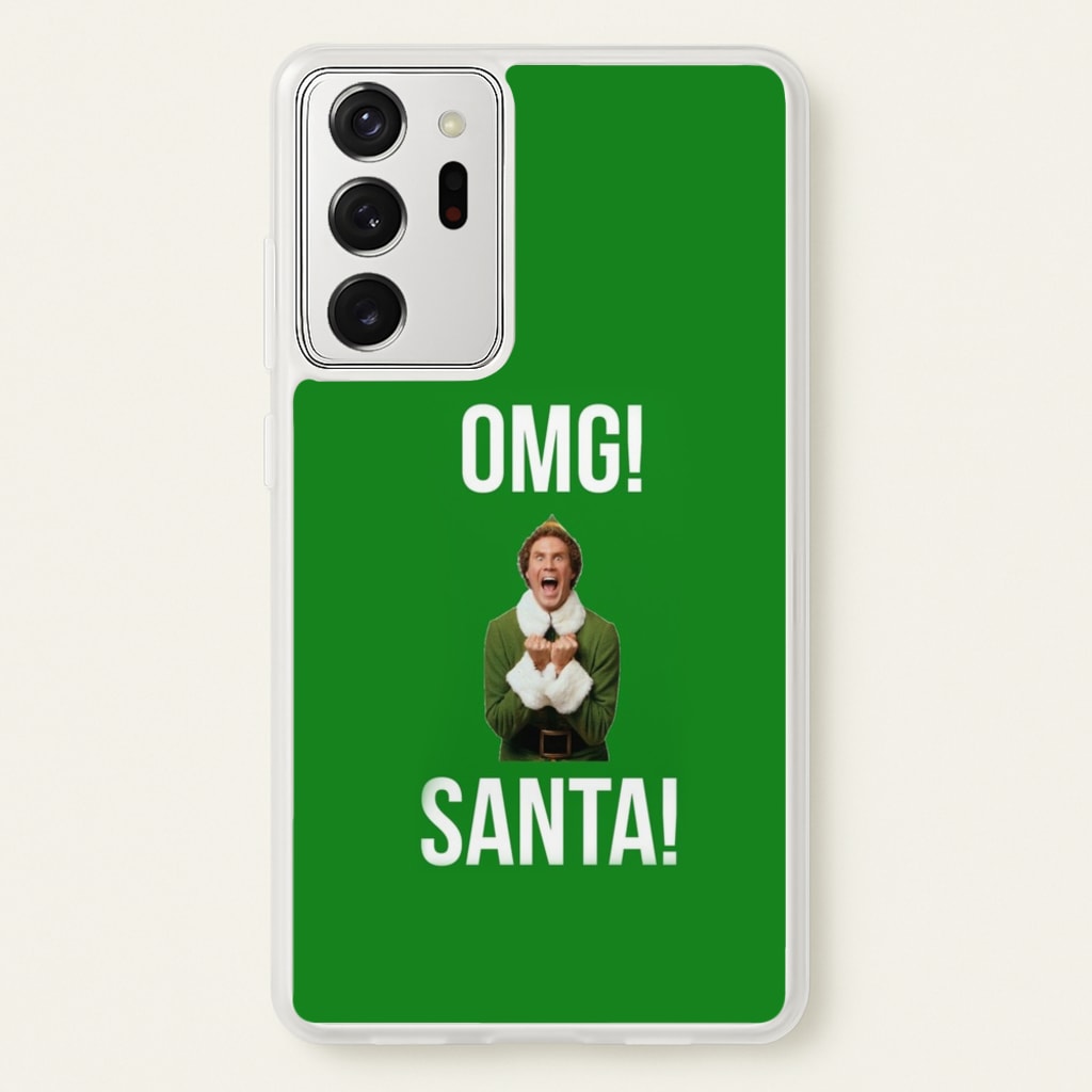 OMG SANTA! - Elf - Christmas Phone Case for Galaxy Note 20 Ultra