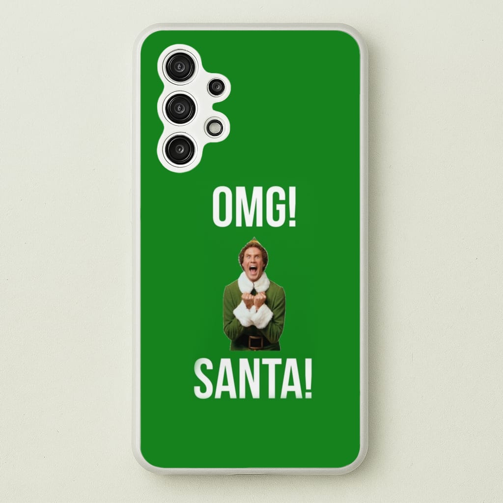 OMG SANTA! - Elf - Christmas Phone Case for Galaxy A13