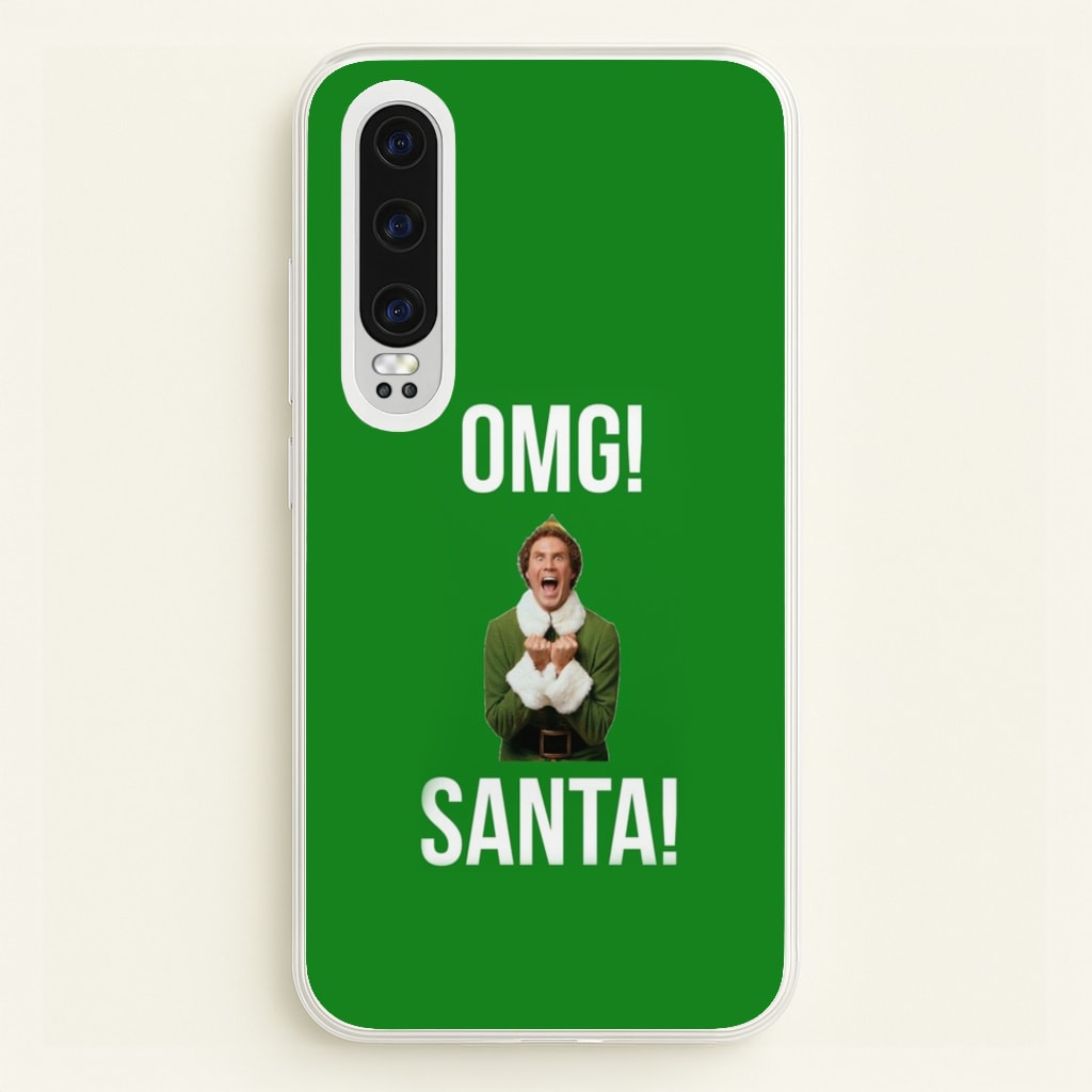OMG SANTA! - Elf - Christmas Phone Case for Huawei P30