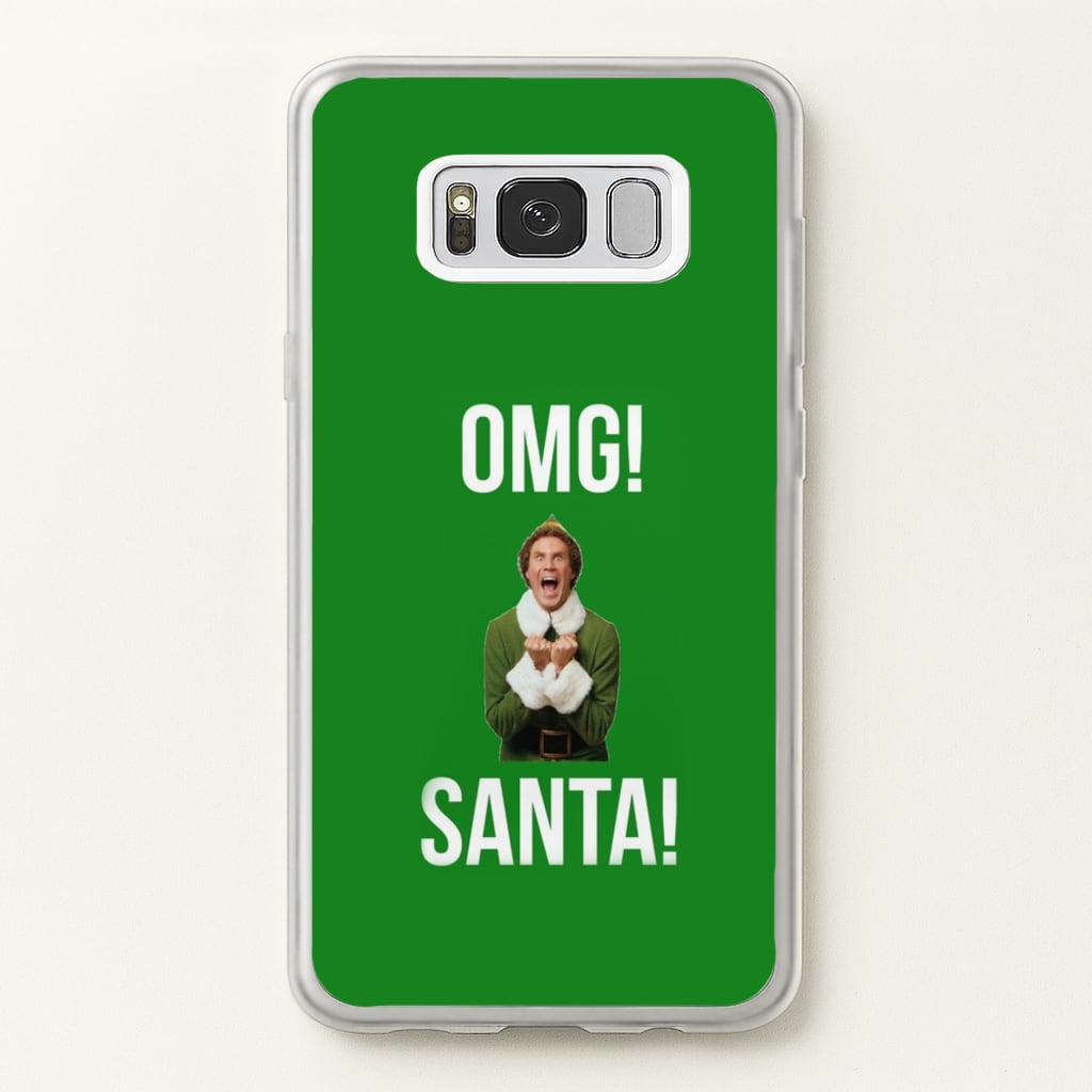 OMG SANTA! - Elf - Christmas Phone Case for Galaxy S8 Plus