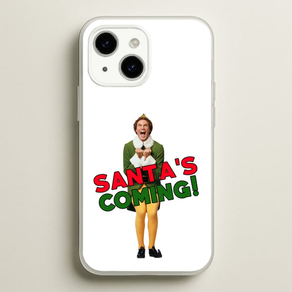 Buddy The Elf - Santa's Coming! - Christmas Phone Case for iPhone 14