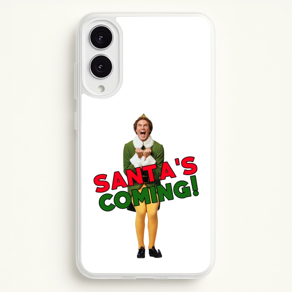 Buddy The Elf - Santa's Coming! - Christmas Phone Case for Galaxy S25 Edge