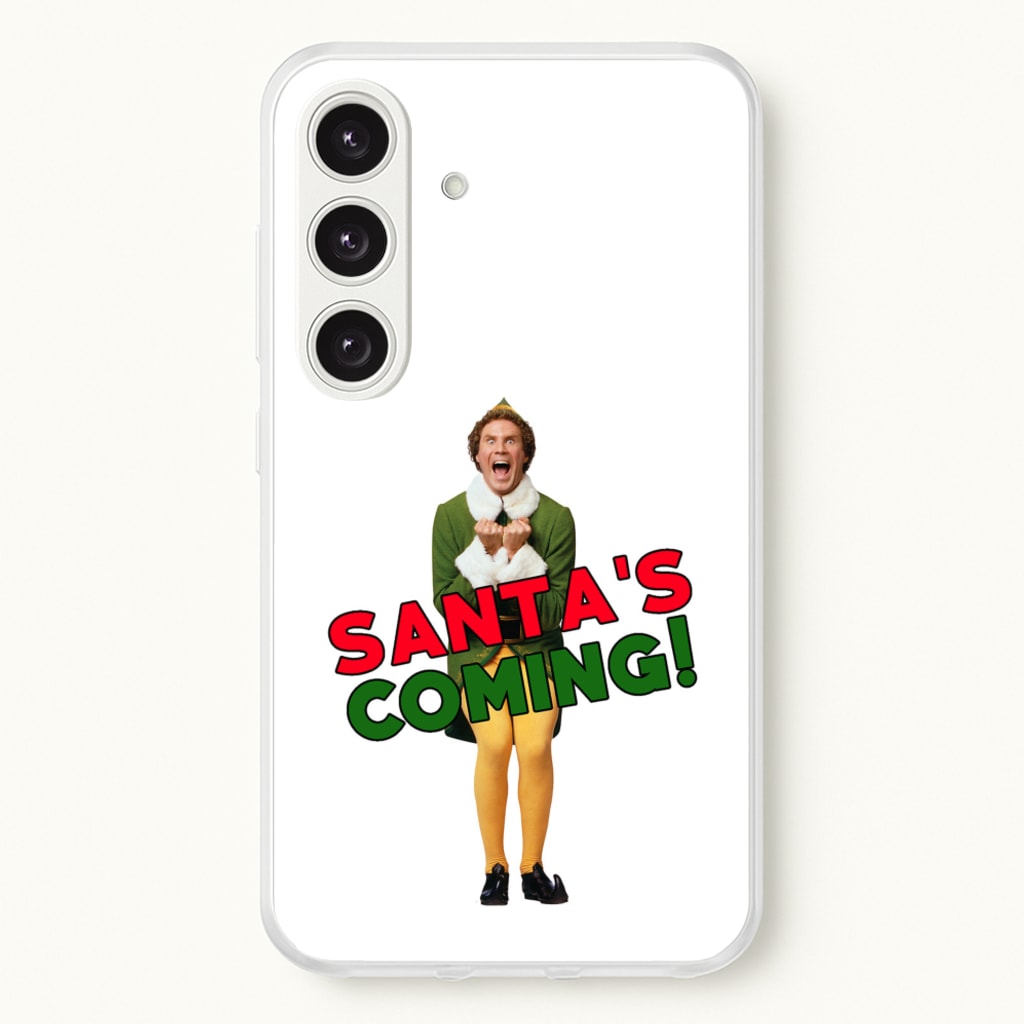 Buddy The Elf - Santa's Coming! - Christmas Phone Case for Galaxy S25