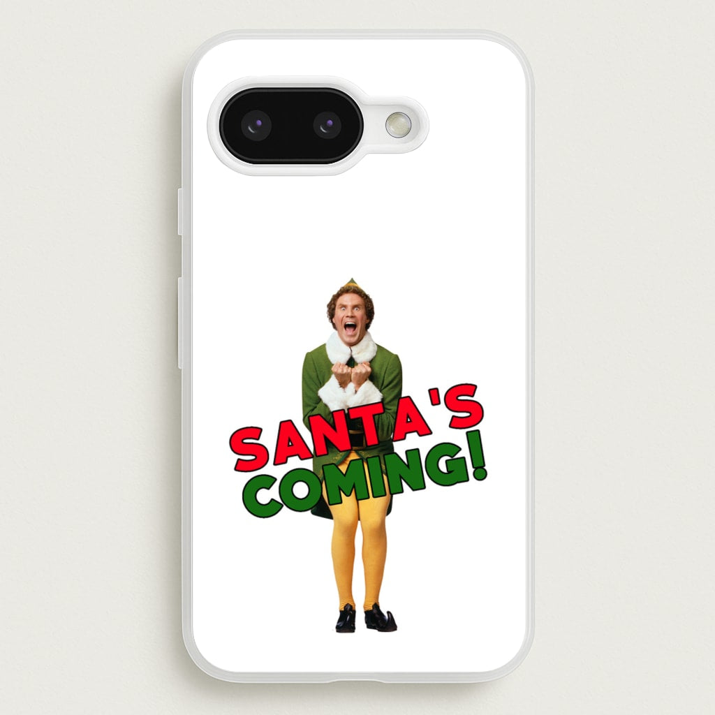 Buddy The Elf - Santa's Coming! - Christmas Phone Case for Google Pixel 9a