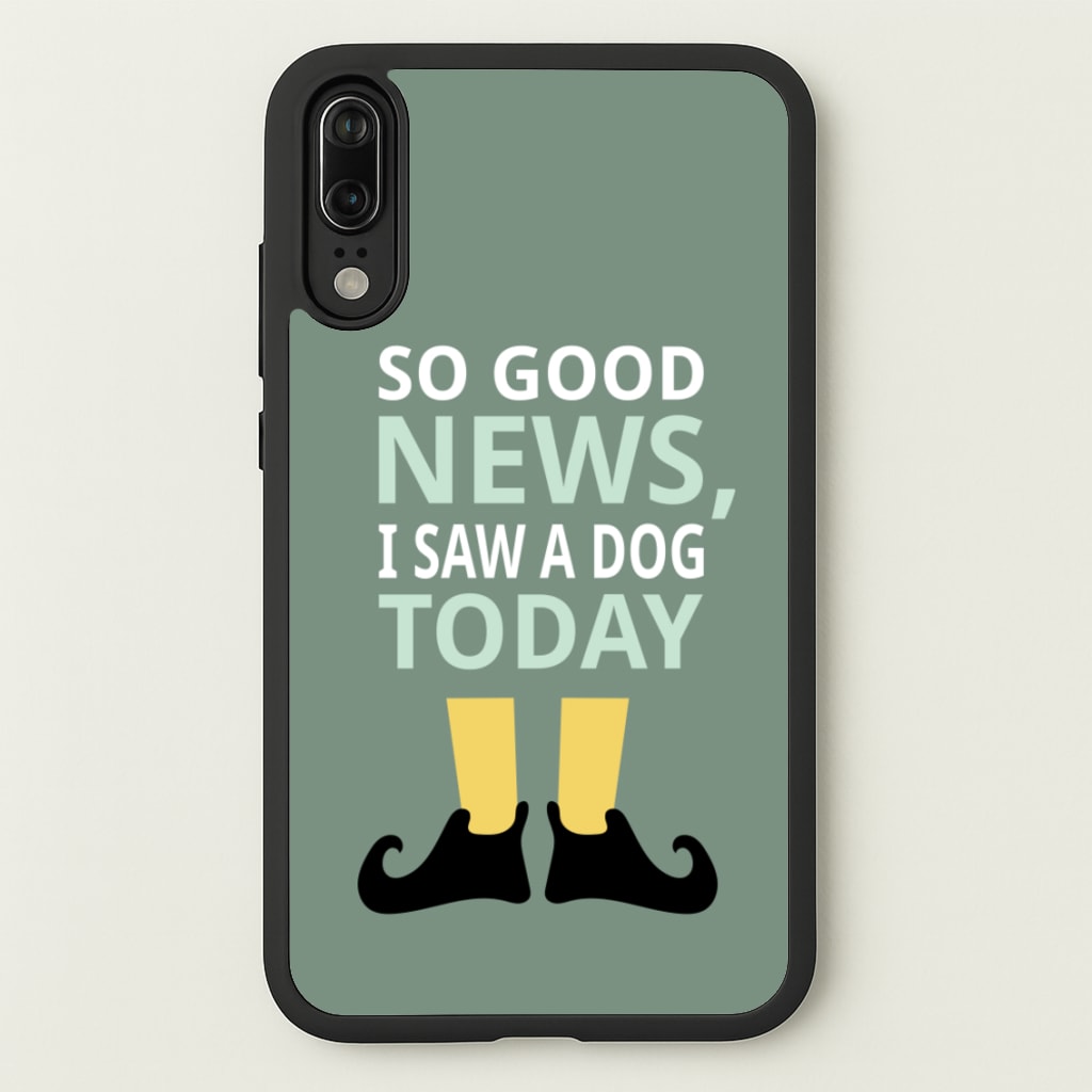I Saw A Dog Today - Elf - Elf Phone Case for Huawei P20