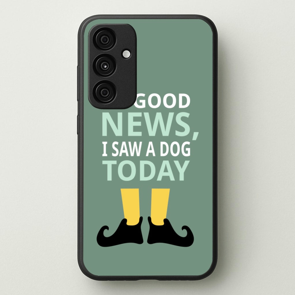 I Saw A Dog Today - Elf - Elf Phone Case for Galaxy A35
