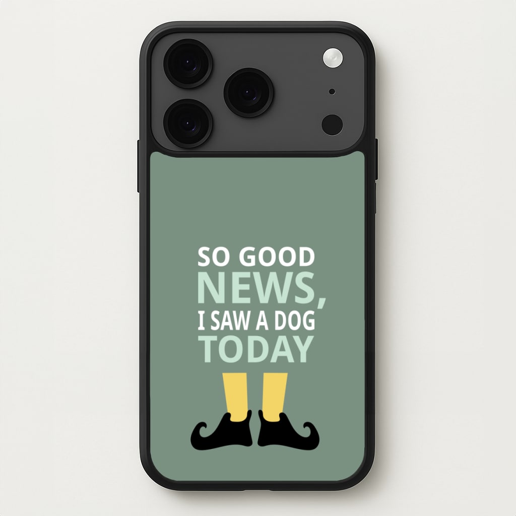 I Saw A Dog Today - Elf Phone Case for iPhone 17 Pro Max