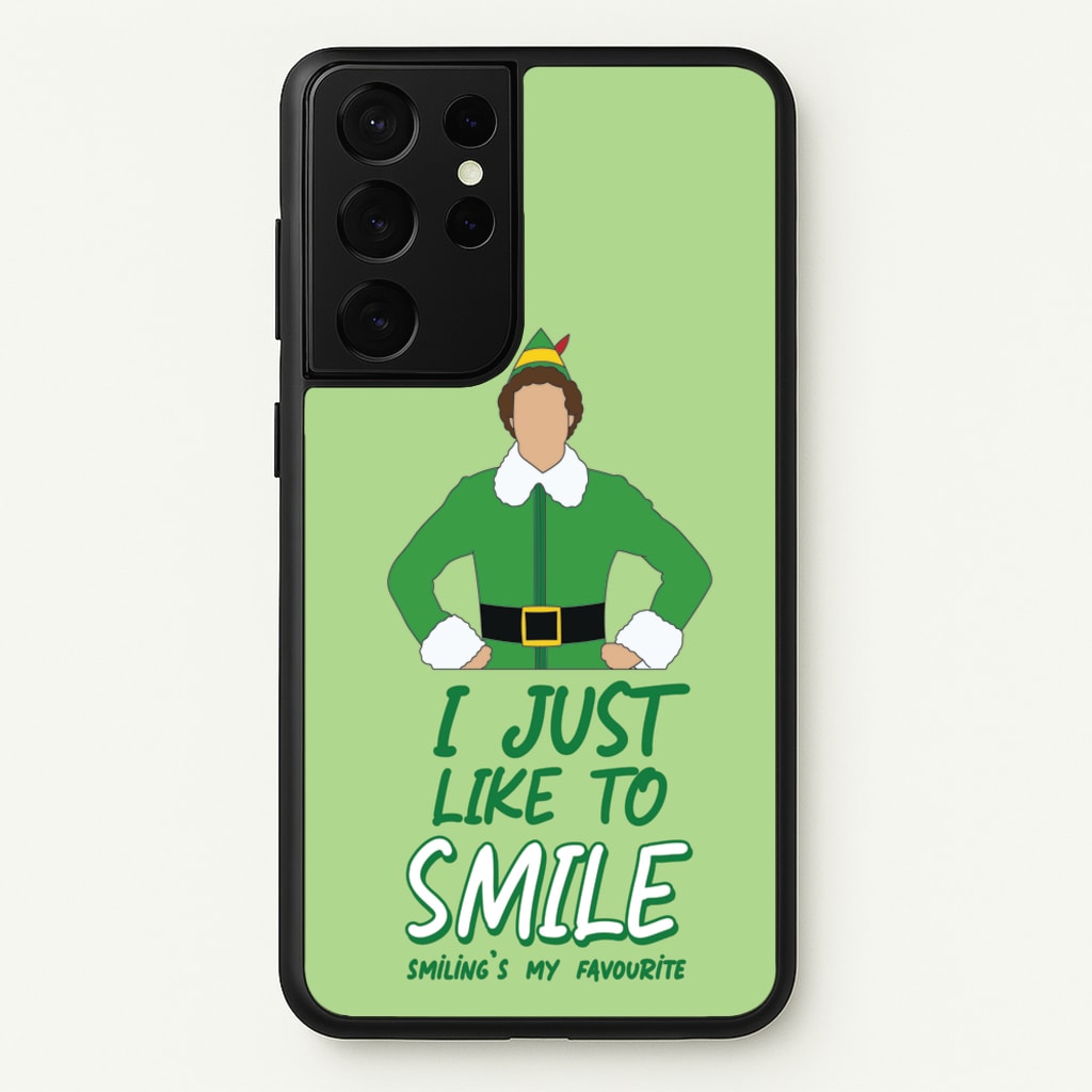 I Just Like To Smile - Elf Phone Case for Galaxy S21 Ultra