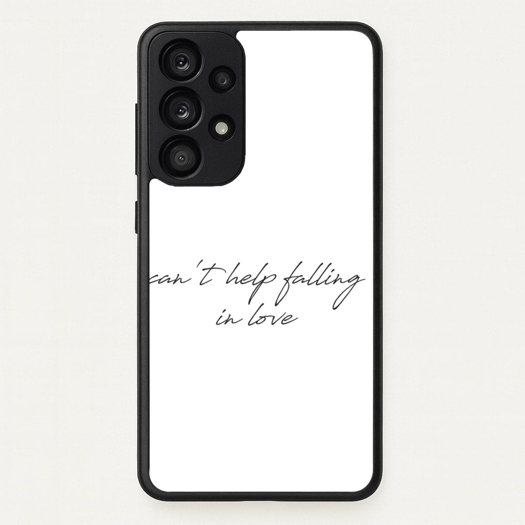 Can't Help Falling In Love - Elvis Phone Case for Galaxy A53