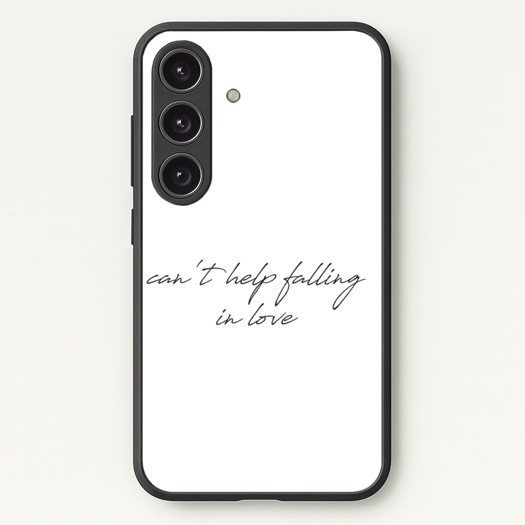 Can't Help Falling In Love - Elvis Phone Case for Galaxy S24FE