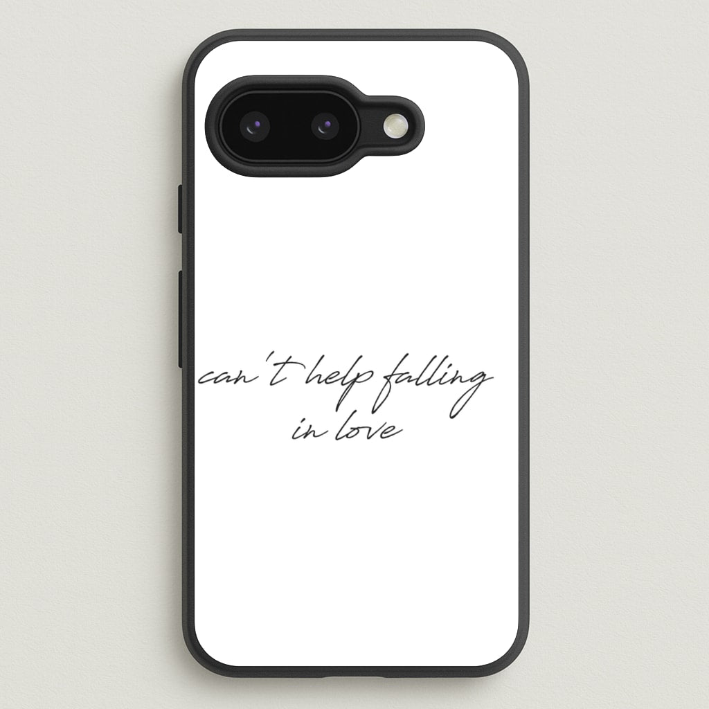 Can't Help Falling In Love - Elvis Phone Case for Google Pixel 9a