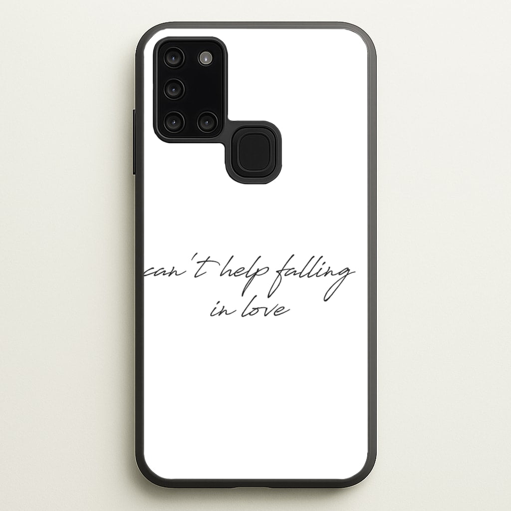 Can't Help Falling In Love - Elvis Phone Case for Galaxy A21s