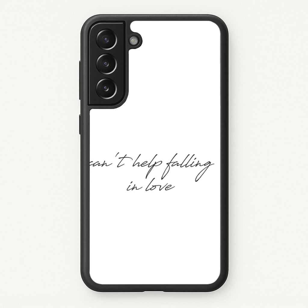 Can't Help Falling In Love - Elvis Phone Case for Galaxy S21FE