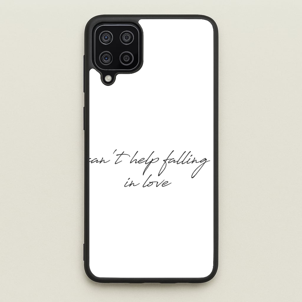 Can't Help Falling In Love - Elvis Phone Case for Galaxy A12