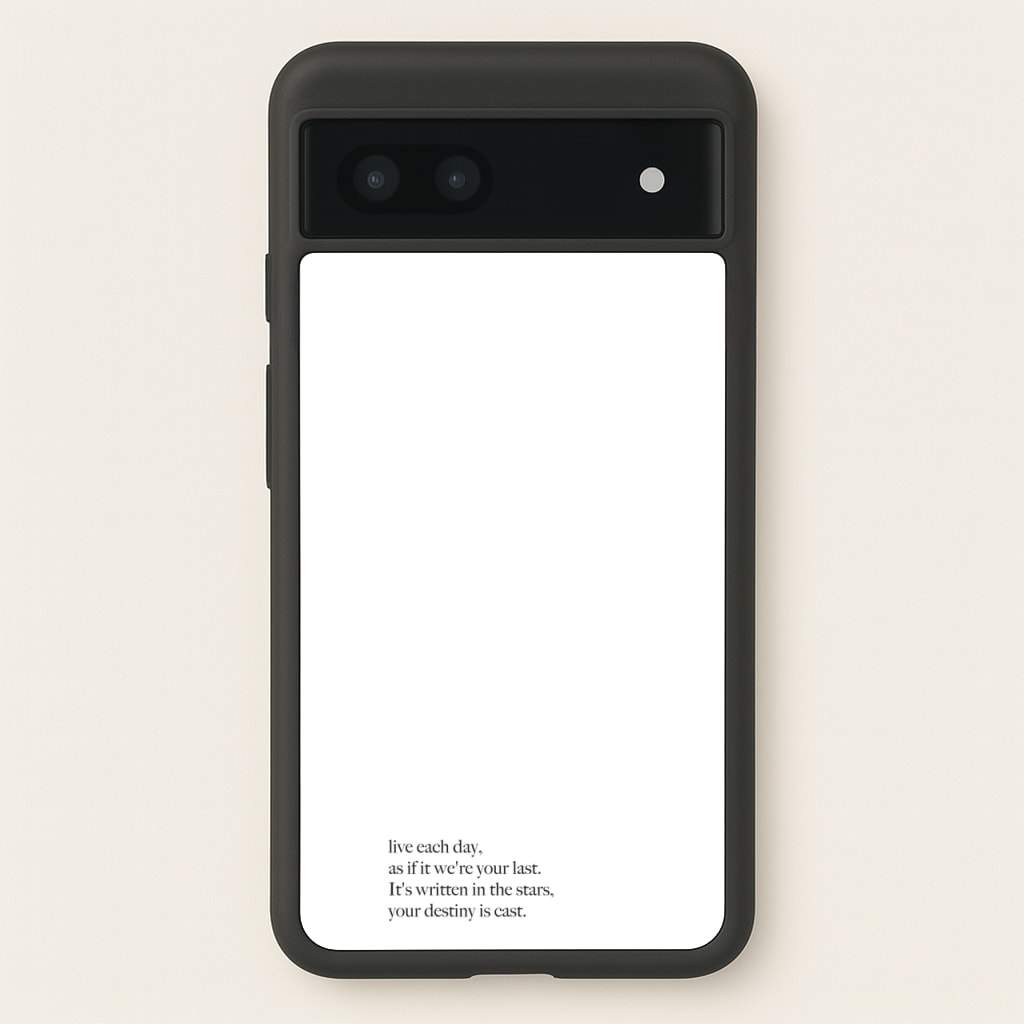 Live Each Day As If It We're Your Last - Elvis Phone Case for Google Pixel 7a