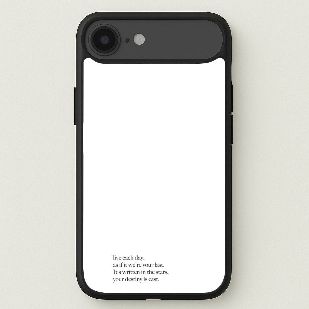 Live Each Day As If It We're Your Last Phone Case for iPhone 17 Air