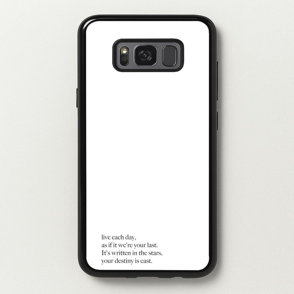 Live Each Day As If It We're Your Last - Elvis Phone Case for Galaxy S8