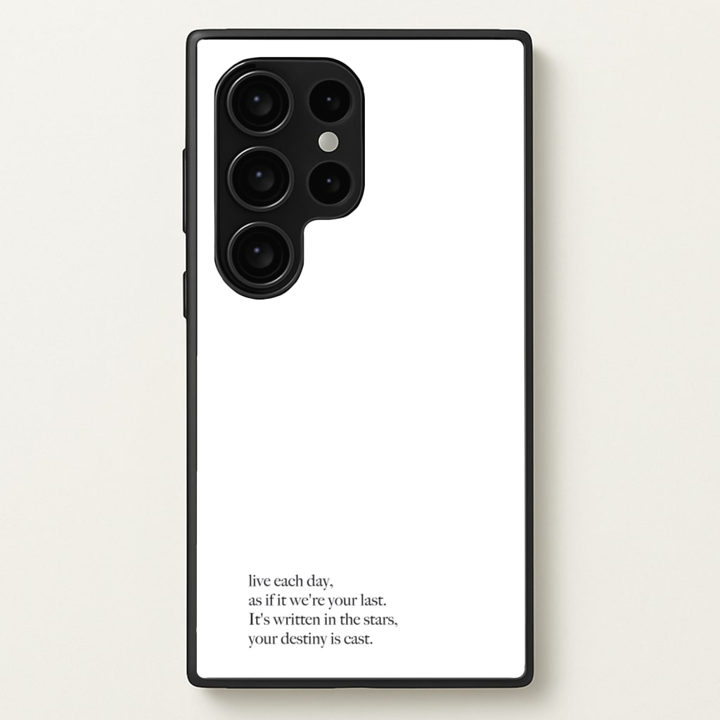 Live Each Day As If It We're Your Last - Elvis Phone Case for Galaxy S24 Ultra
