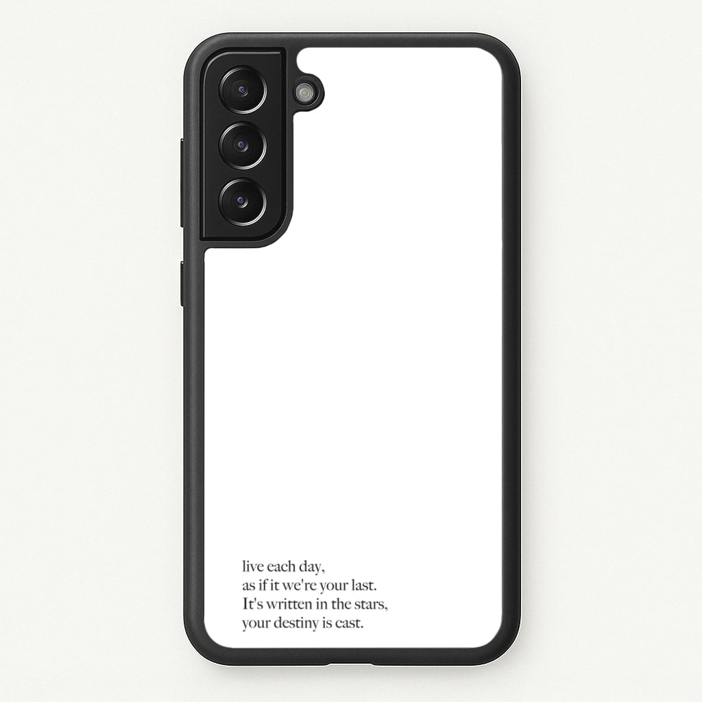Live Each Day As If It We're Your Last - Elvis Phone Case for Galaxy S22