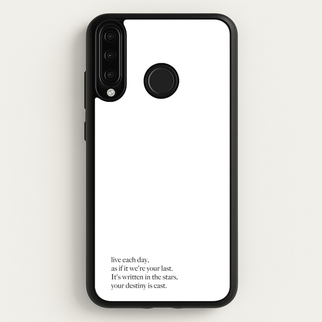 Live Each Day As If It We're Your Last - Elvis Phone Case for Huawei P30 Lite