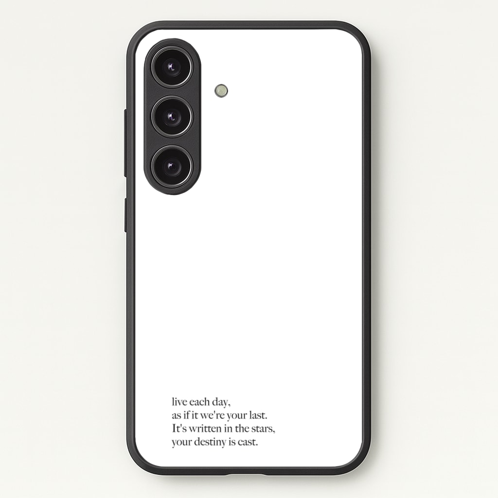 Live Each Day As If It We're Your Last - Elvis Phone Case for Galaxy S24FE
