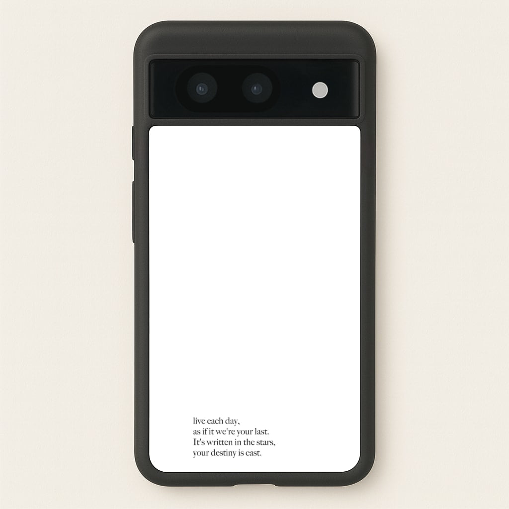 Live Each Day As If It We're Your Last - Elvis Phone Case for Google Pixel 8a