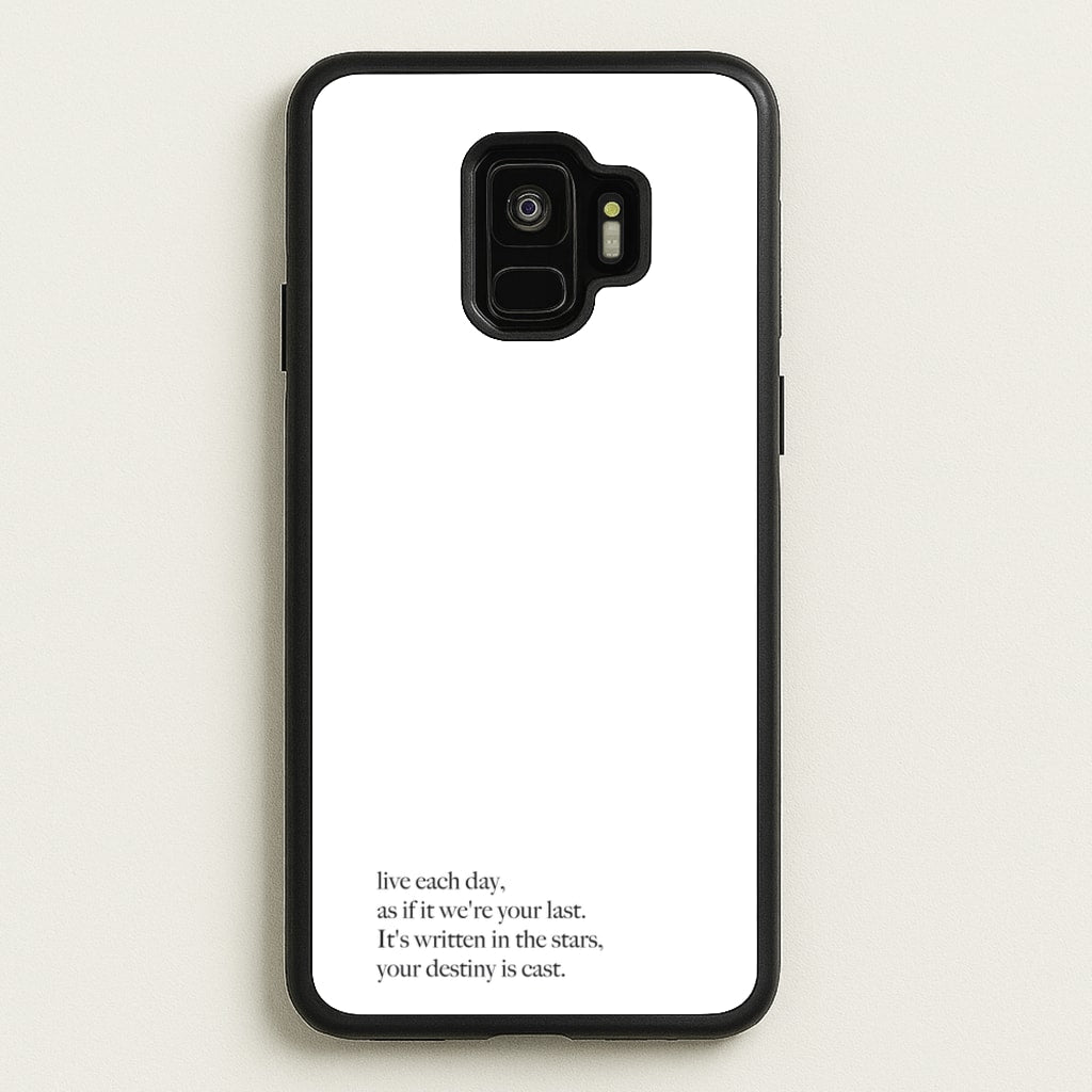 Live Each Day As If It We're Your Last - Elvis Phone Case for Galaxy S9