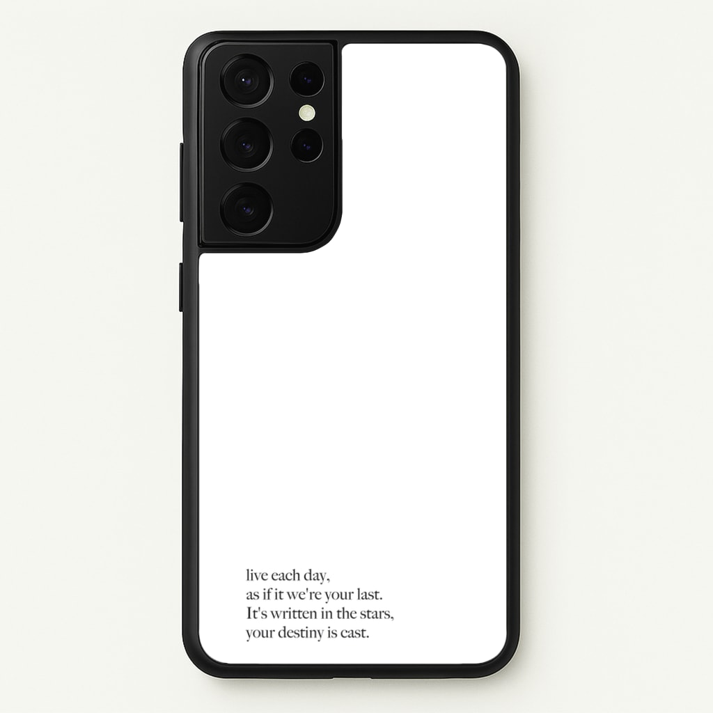 Live Each Day As If It We're Your Last - Elvis Phone Case for Galaxy S21 Ultra