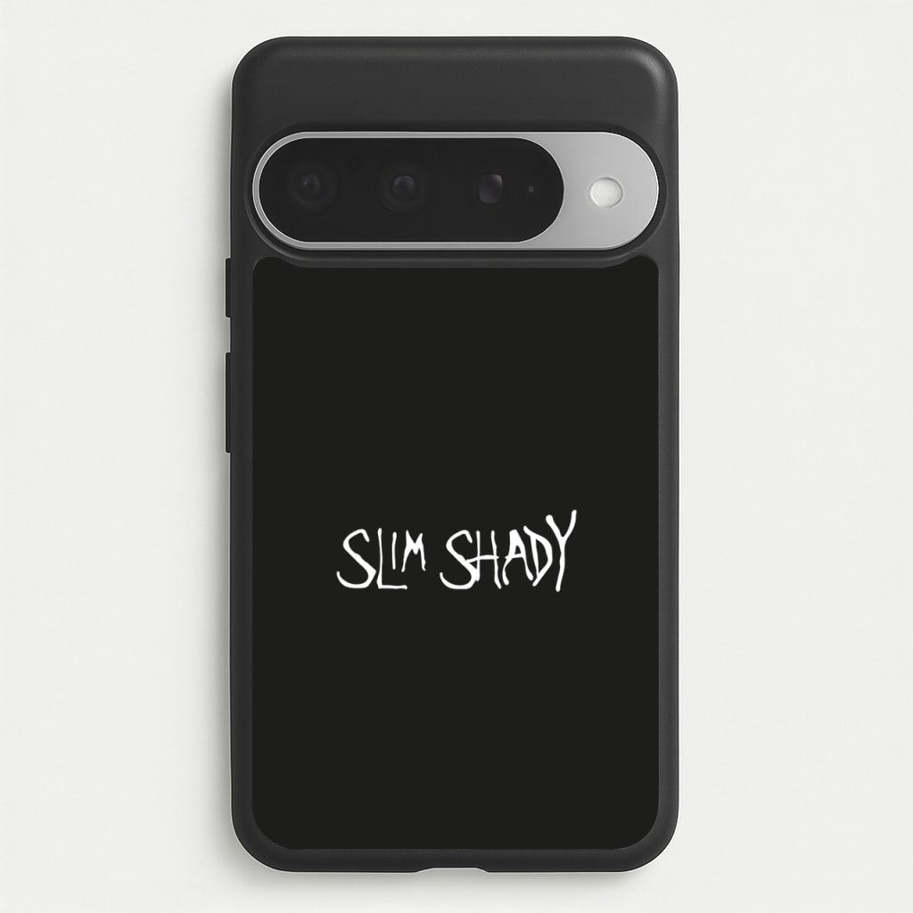 Slim Shady Phone Case for Google Pixel 10 Pro XL