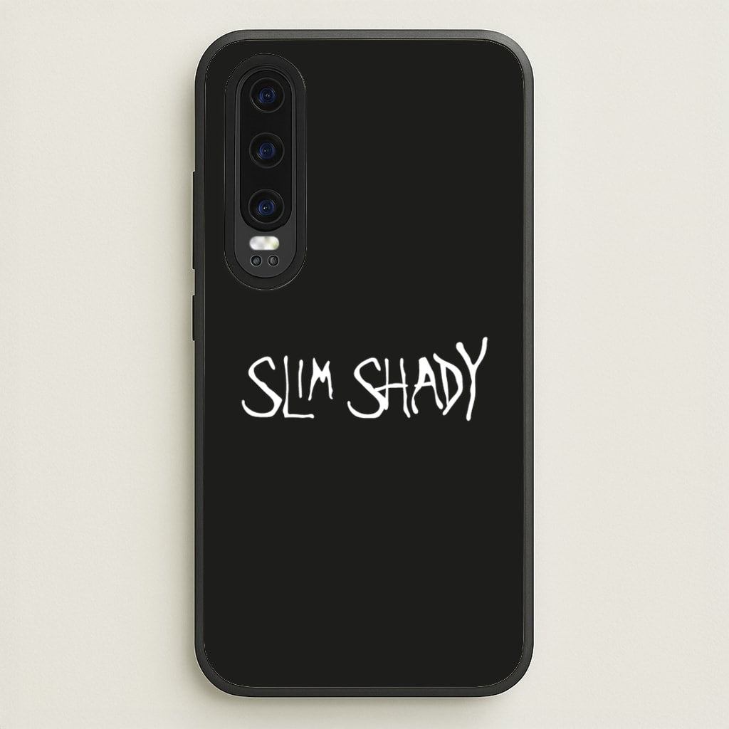 Slim Shady - Eminem Phone Case for Huawei P30