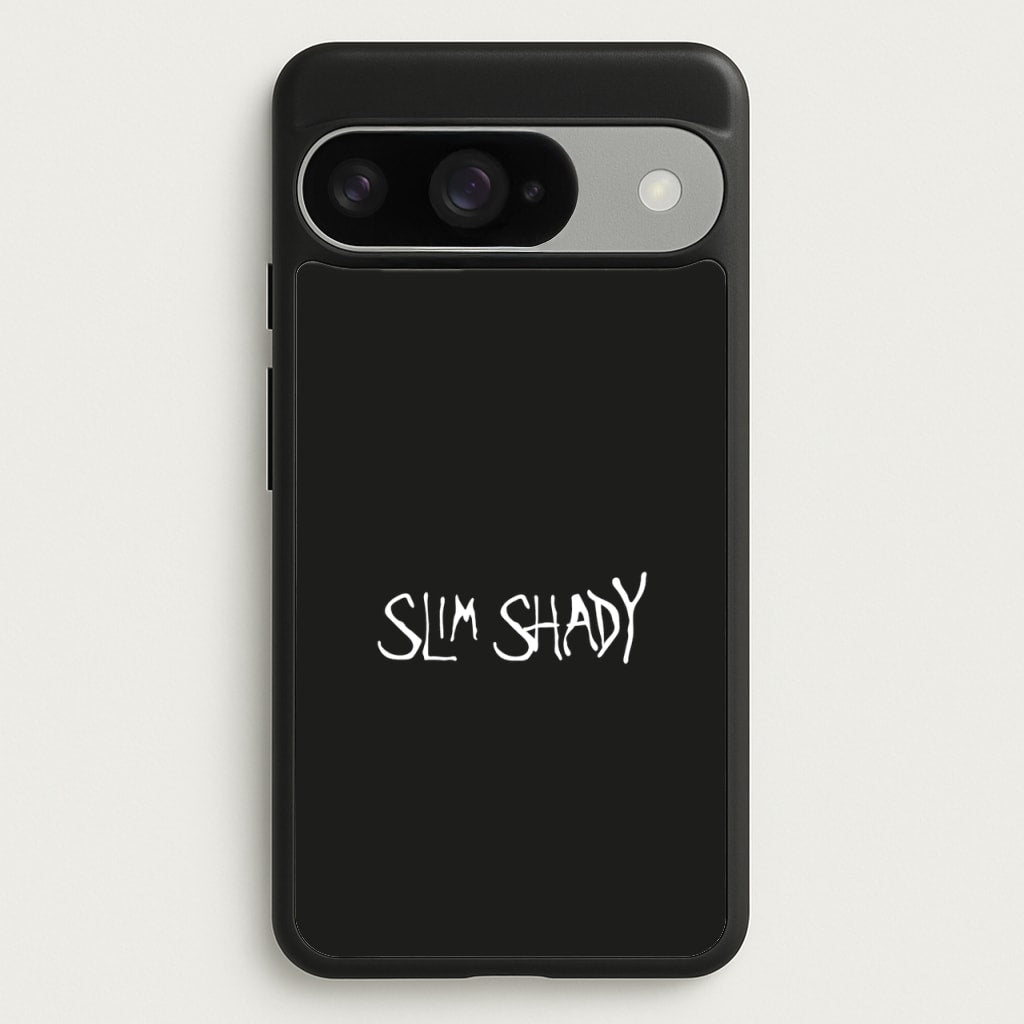 Slim Shady Phone Case for Google Pixel 10 / 10 Pro