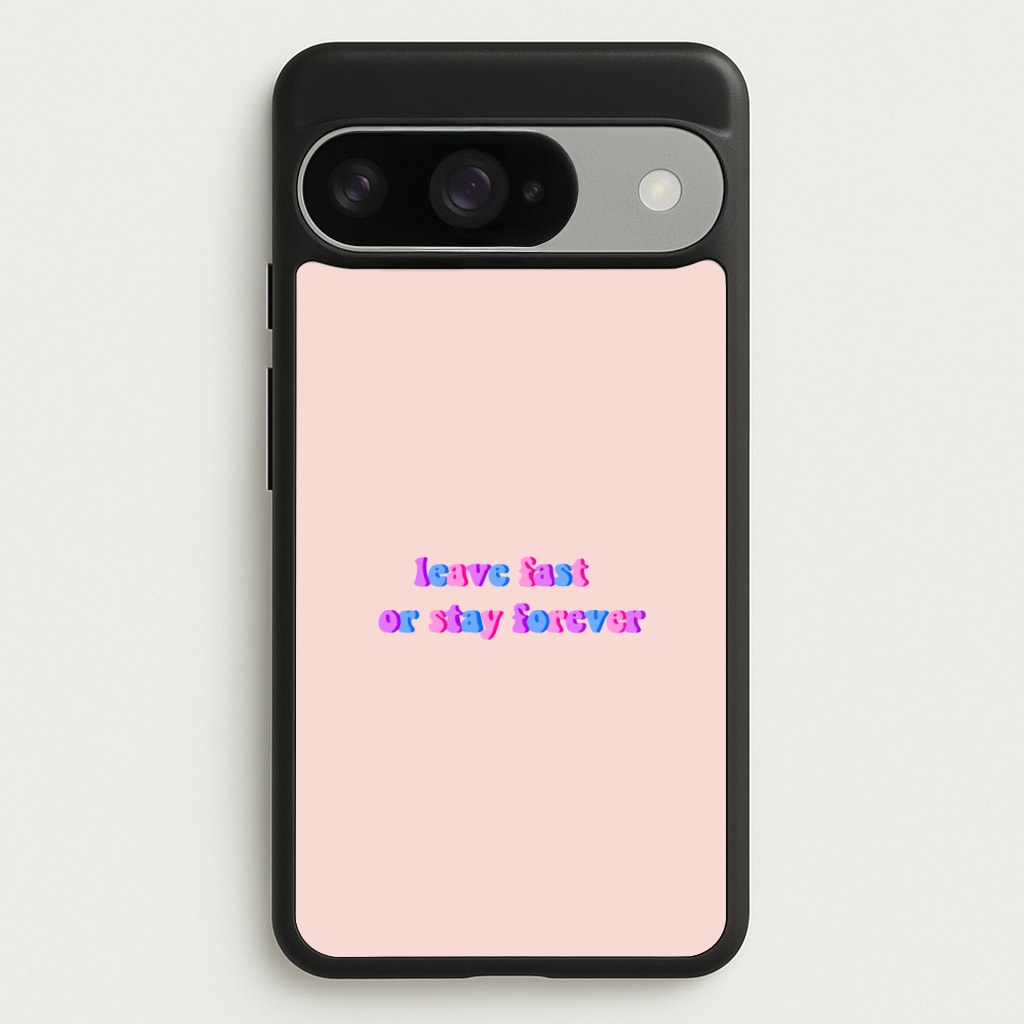 Leave Fast Or Stay Forever - Fender Phone Case for Google Pixel 10 / 10 Pro